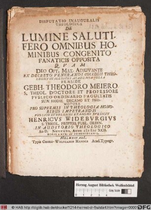 Disputatio Inauguralis Theologica De Lumine Salutifero Omnibus Hominibus Congenito Fanaticis Opposita