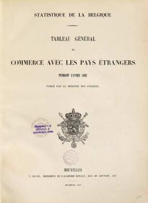 Tableau général du commerce avec les pays étrangers : pendant l'année .... 1882 (1883)