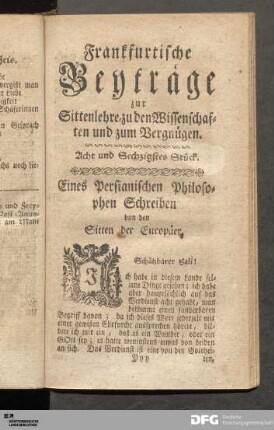Acht und Sechzigstes Stück. Eines Persianischen Philosophen Schreiben von den Sitten der Europäer.