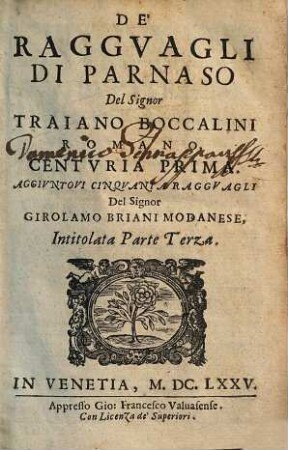 De' Raggvagli Di Parnaso Del Signor Traiano Boccalini Romano, [1]. Centvria Prima