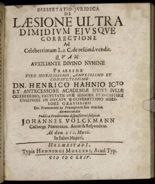 Dissertatio Iuridica De Laesione Ultra Dimidium Eiusque Correctione : Ad Celeberrimam L. 2. C. de rescind. vendit.