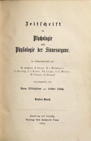 Zeitschrift für Psychologie und Physiologie der Sinnesorgane, 1. 1890