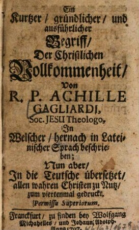 Ein Kurtzer, gründlicher und ausführlicher Begriff, Der Christlichen Vollkommenheit
