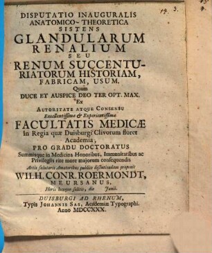 Disp. inaug. anat.-theor. sistens glandularum renalium seu renum succenturiatorum historiam, fabricam, usum
