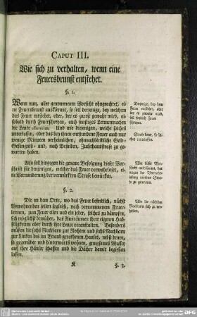 Caput III. Wie sich zu verhalten, wenn eine Feuersbrunst entstehet
