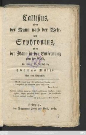 Callistus, oder der Mann nach der Welt, und Sophronius, oder der Mann in der Entfernung von der Welt : in drey Gesprächen ; Aus dem Englischen