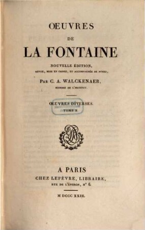 Oeuvres de La Fontaine. 6, Oeuvres diverses