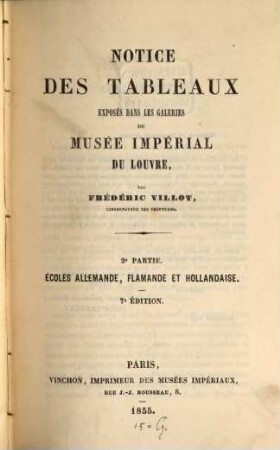 Notice des tableaux exposés dans les galéries du Musée Impérial du Louvre, 2