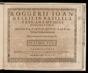 Ruggiero Giovannelli: Motecta, partim quinis, partim octonis vocibus ... Septima Vox