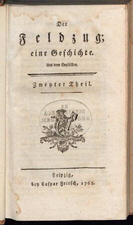Theil 2: Der Feldzug. Zweyter Theil