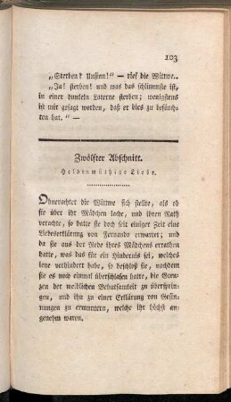Zwölfter Abschnitt. Heldenmüthige Liebe