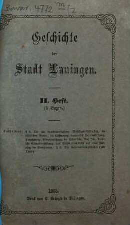 Geschichte der Stadt Lauingen : Mit e. lithogr. Ansicht d. Stadt u. 2 Kupferabdr. Das Schloss u. d. Pfarrkirche im J. 1604. 2