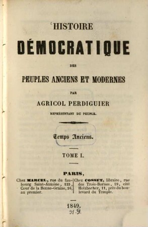 Histoire démocratique des peuples anciens et modernes. 1