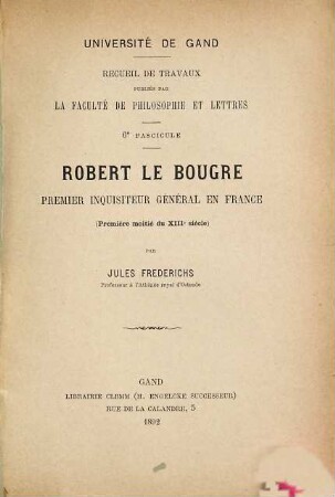Robert le Bougre, premier inquisiteur général en France : Première moitié du XIIIe siècle
