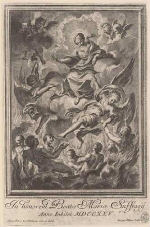 In honorem Beatae Mariae Suffragii Anno Iubilei MDCCXXV (Maria als Fürbitterin für die Armen Seelen im Jubeljahr 1725)