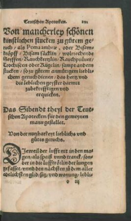 Vonn mancherley schönen künstlichen stucken zu gutem geruch ... Der Sibendt theyl der Teutschen Apotecken/ für den gemeynen mann gestellet.