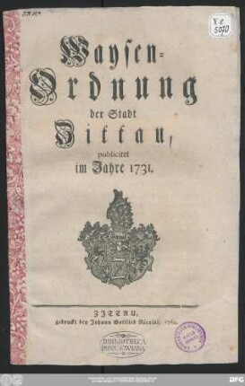 Waysen-Ordnung der Stadt Zittau : publiciret im Jahre 1731