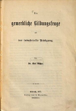 Die gewerbliche Bildungsfrage und der industrielle Rückgang