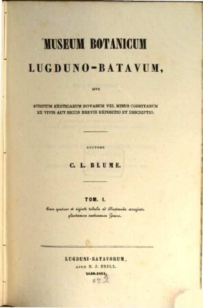 Museum botanicum Lugduno-Batavum : sive stirpium exoticarum novarum vel minus cognitarum ex vivis aut siccis brevis expositio et descriptio. [1]