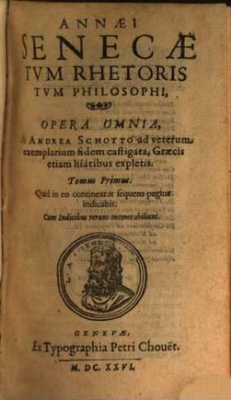 L. A. Senecae Philosophi et M. A. Senecae Rhetoris opera quae extant omnia
