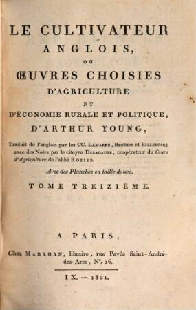 Le cultivateur anglois, ou oeuvres choisies d'agriculture, et d'économie rurale et politique, 13