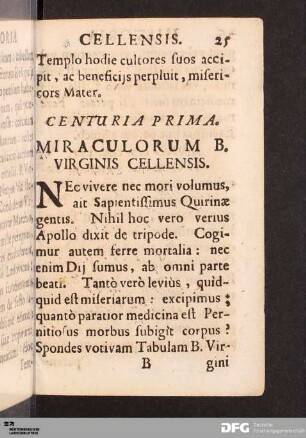 Centuria Prima. Miraculorum B. Virginis Cellensis.