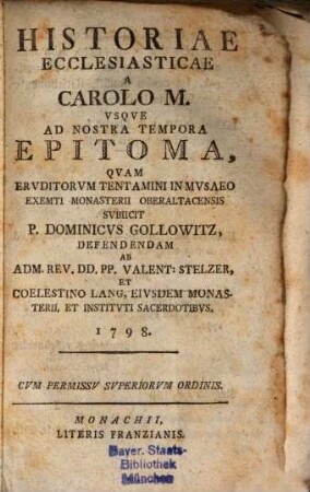 Historiae ecclesiasticae a Carolo M. usque ad nostra tempora epitoma