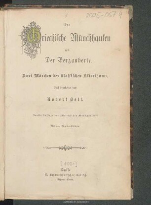 Der griechische Münchhausen und der Verzauberte : zwei Märchen des klassischen Alterthums