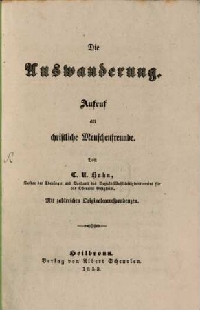 Die Auswanderung : Aufruf an christliche Menschenfreunde