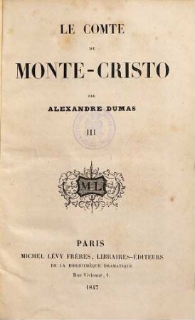 Le comte de Monte-Cristo, 3