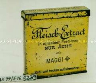 Blechdose für "Fleisch-Extract in einzelnen Portionen NUR ÄCHT mit MAGGI"