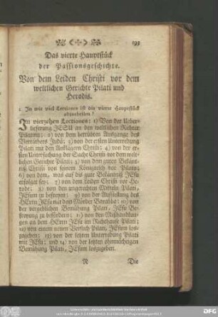 Das vierte Haupstück der Passionsgeschichte. Von dem Leiden Christi vor dem weltlichen Gerichte Pilati und Herodis.