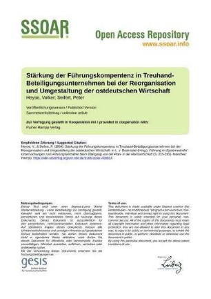 Stärkung der Führungskompentenz in Treuhand-Beteiligungsunternehmen bei der Reorganisation und Umgestaltung der ostdeutschen Wirtschaft