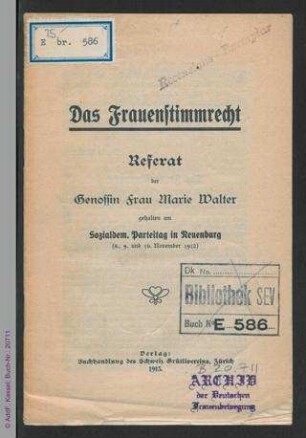 Das Frauenstimmrecht : Referat gehalten am Sozialdem. Parteitag in Neuenburg (8., 9. und 10. November 1912)