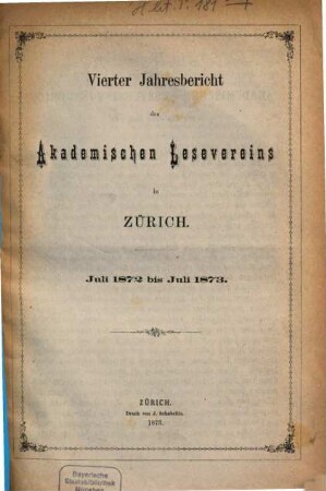 Jahresbericht des Akademischen Lesevereins in Zürich. 4. 1872/73 = Juli - Juli