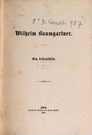 Wilhelm Baumgartner : ein Lebensbild