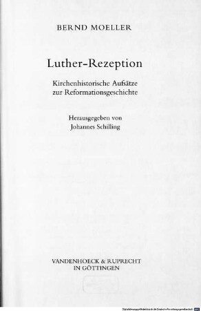 Luther-Rezeption : kirchenhistorische Aufsätze zur Reformationsgeschichte