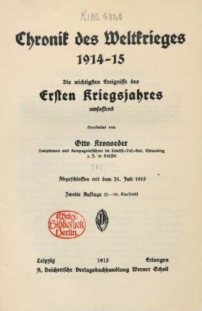 Chronik des Weltkrieges 1914-15 : die wichtigsten Ereignisse des ersten Kriegsjahres umfassend