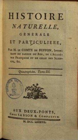 Histoire naturelle, générale et particulière, [2,]3. Quadrupèdes