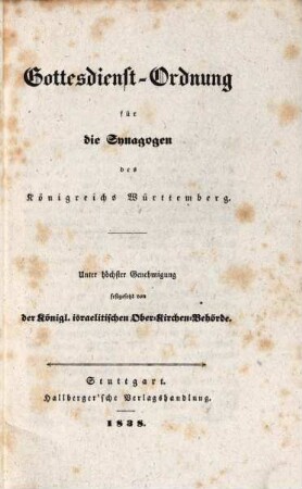 Gottesdienstordnung für die Synagogen des Königreichs Württemberg. [1]