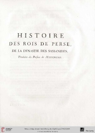Histoire des Rois de Perse, de la Dynastie des Sassanides, traduite du Persan de Mirkhond