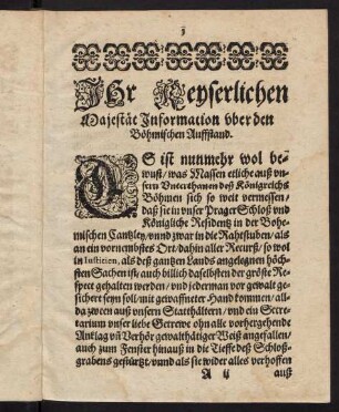 3-7, Ihr Keyserlichen Majestät Information über den Böhmischen Auffstand