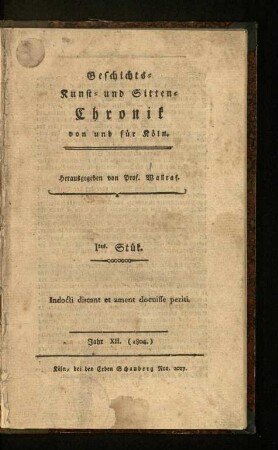 Geschichts-, Kunst- und Sitten-Chronik von und für Köln / Stück 1