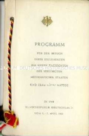 Programmheft zum Staatsbesuch des Präsidenten der Vereinigten Mexikanischen Staaten in der Bundesrepublik Deutschland vom 5. bis 7. April 1963