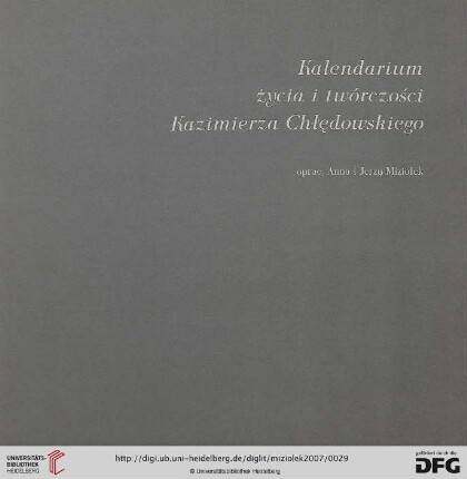 Kalendarium życia i twórczości Kazimierza Chłędowskiego / Chronology of the life and works of Kazimierz Chłędowski