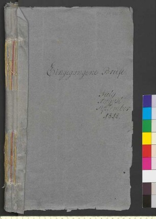 Alter Umschlag "Eingegangene Briefe. July August. September. 1818."