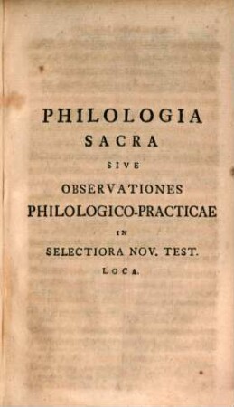 Io. Andr. Buttstetti ... specimen philologiae sacrae sive observationum philologico-practicarum in selectiora Novi Testamenti loca