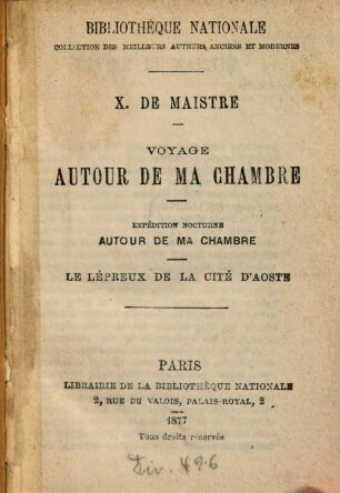 Voyage autour de ma chambre : Expédition nocturne de ma chambre. Le lépreux de la cité d'Aoste