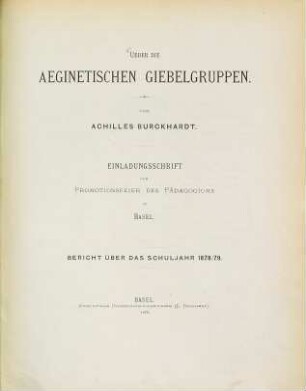 Über die aeginetischen Giebelgruppen : Einladungsschrift zur Promotionsfeier des Pädagogiums in Basel