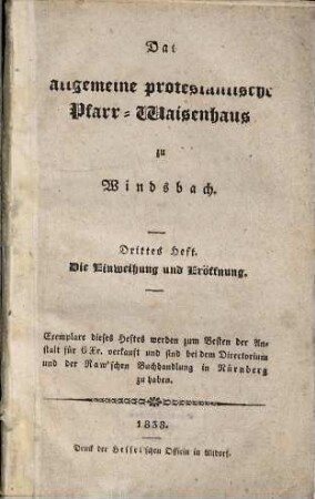 Das Allgemeine Protestantische Pfarr-Waisenhaus für Bayern in Windsbach. 3. 1838